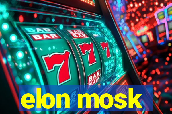 elon mosk